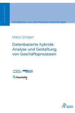 Datenbasierte hybride Analyse und Gestaltung von Geschäftsprozessen