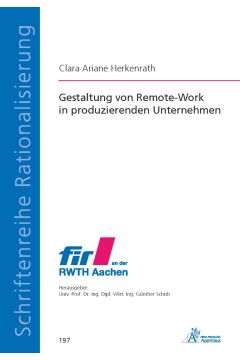 Gestaltung von Remote-Work in produzierenden Unternehmen