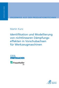 Identifikation und Modellierung von nichtlinearen Dämpfungseffekten in Vorschubachsen für Werkzeugmaschinen