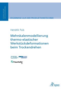 Mehrskalenmodellierung thermo-elastischer Werkstückdeformationen beim Trockendrehen