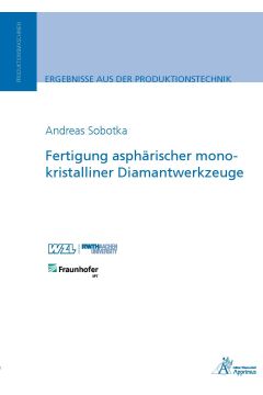 Fertigung asphärischer monokristalliner Diamantwerkzeuge (E-Book)