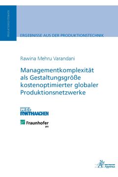 Managementkomplexität als Gestaltungsgröße kostenoptimierter globaler Produktionsnetzwerke