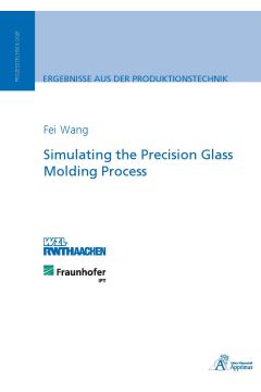 Simulating the Precision Glass Molding Process