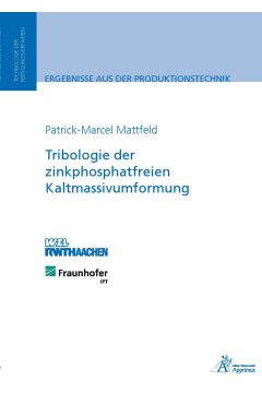 Tribologie der zinkphosphatfreien Kaltmassivumformung (E-Book)