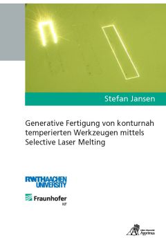 Generative Fertigung von konturnah temperierten Werkzeugen mittels Selective Laser Melting