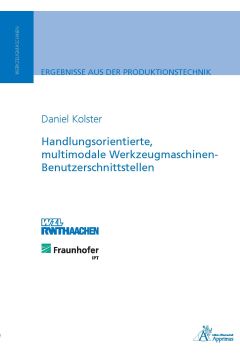 Handlungsorientierte, multimodale Werkzeugmaschinen Benutzerschnittstellen