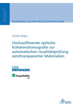 Hochauflösende optische Kohärenztomografie zur automatischen Qualitätsprüfung semitransparenter Materialien