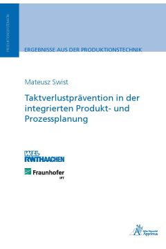 Taktverlustprävention in der integrierten Produkt- und Prozessplanung (E-Book)
