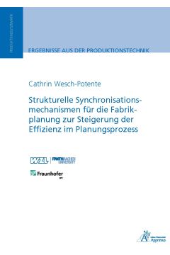 Strukturelle Synchronisationsmechanismen für die Fabrikplanung zur Steigerung der Effizienz im Planungsprozess