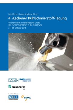 4. Aachener Kühlschmierstoff-Tagung Ökonomischer und ökologischer Einsatz von Kühlschmierstoffen in der Zerspanung