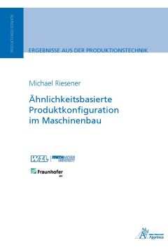 Ähnlichkeitsbasierte Produktkonfiguration im Maschinenbau