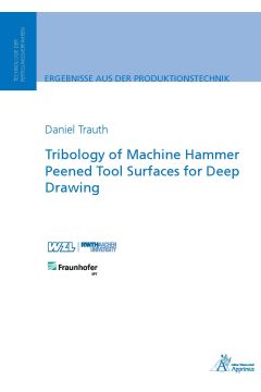 Tribology of Machine Hammer Peened Tool Surfaces for Deep Drawing