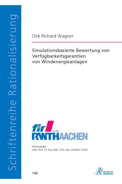 Simulationsbasierte Bewertung von Verfügbarkeitsgarantien von Windenergieanlagen