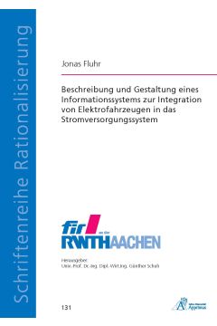 Beschreibung und Gestaltung eines Informationssystems zur Integration von Elektrofahrzeugen in das Stromversorgungssystem