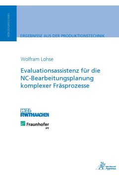 Evaluationsassistenz für die NC-Bearbeitungsplanung komplexer Fräsprozesse