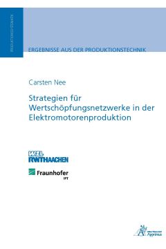 Strategien für Wertschöpfungsnetzwerke in der Elektromotorenproduktion