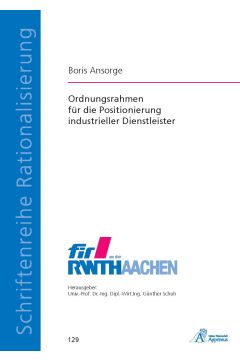 Ordnungsrahmen für die Positionierung industrieller Dienstleister