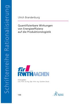 Quantifizierbare Wirkungen von Energieeffizienz auf die Produktionslogistik