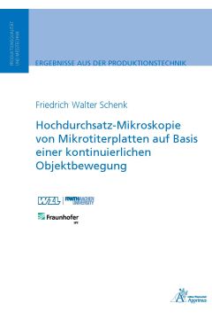 Hochdurchsatz-Mikroskopie von Mikrotiterplatten auf Basis einer kontinuierlichen Objektbewegung (E-Book)