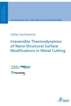 Irreversible Thermodynamics of Nano-Structural Surface Modifications in Metal Cutting