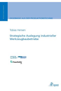 Strategische Auslegung industrieller Werkzeugbaubetriebe