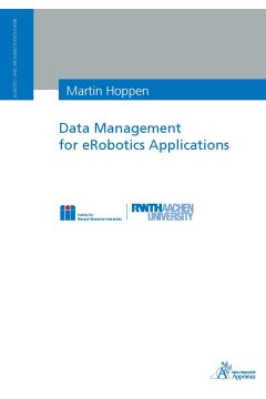Data Management for eRobotics Applications (E-Book)