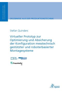 Virtueller Prototyp zur Optimierung und Absicherung der Konfiguration messtechnisch gestützter und roboterbasierter Montagesysteme (E-Book)